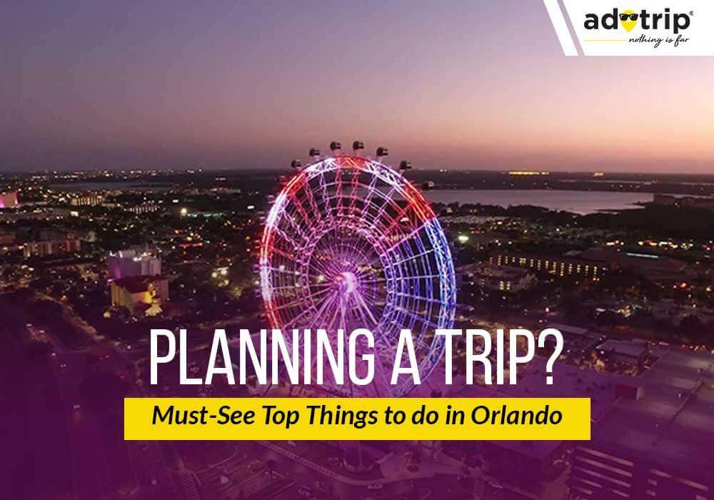 Things to do in Orlando